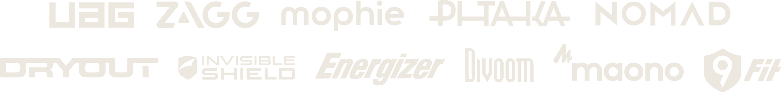 UAG, ZAGG, mophie, PITAKA, NOMAD, DRYOUT, InvisibleShield, Energizer, Divoom, Maono and 9Fit